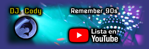 Lista de Youtube: Remember 90s